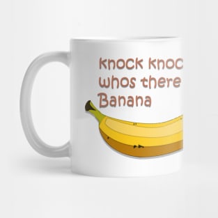 knock knock whos there Banana Mug